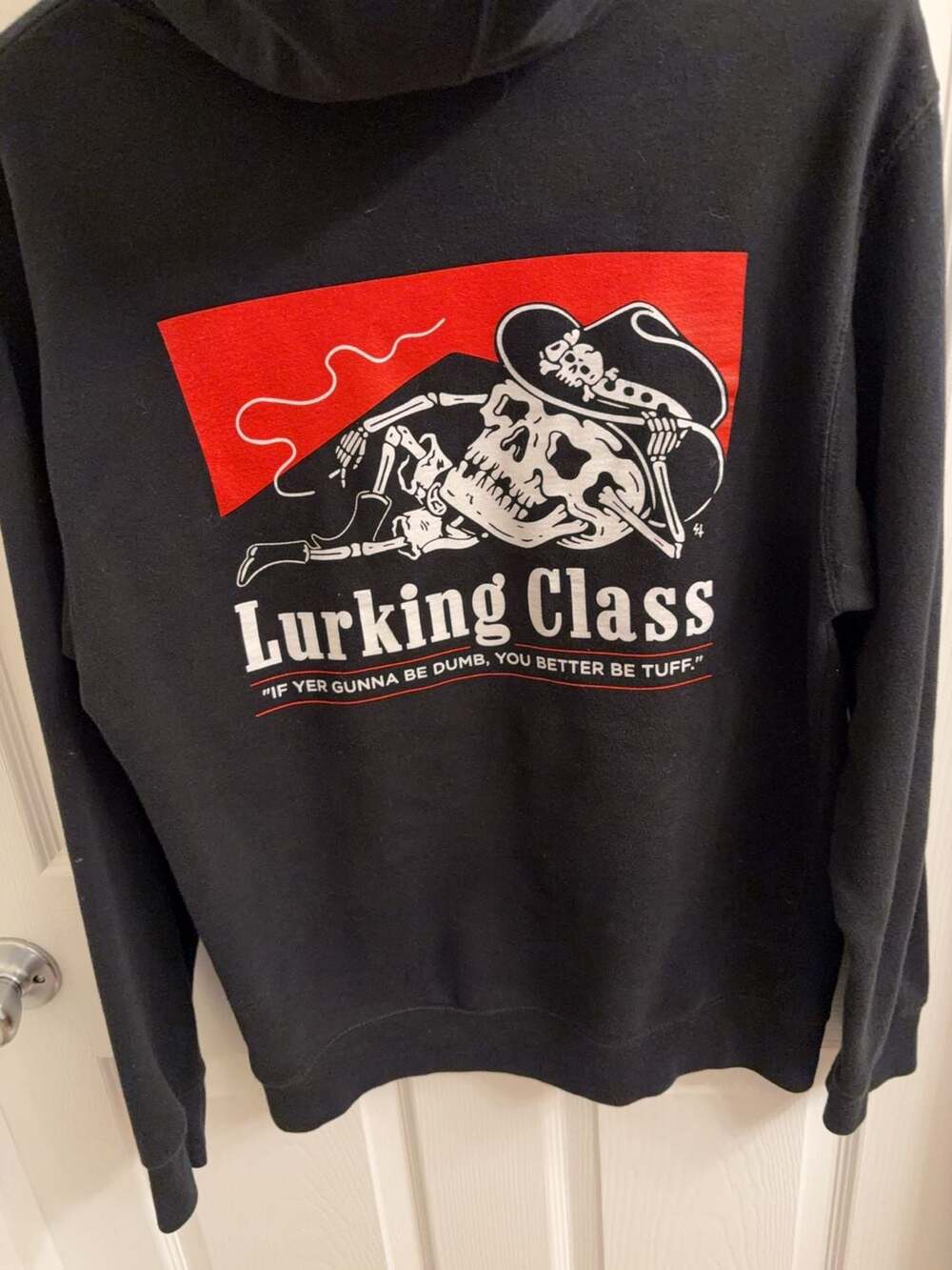 Lurking Class by Sketchy Tank 'If Yer Gunna Be Dumb' Graphic Hoodie Size S